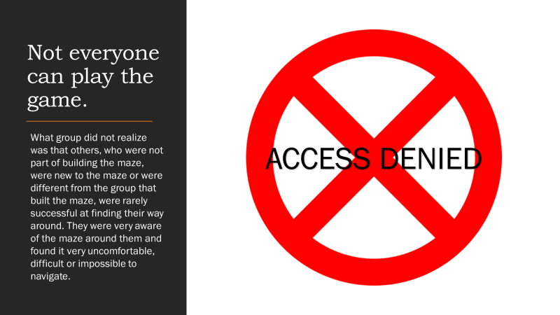 Image of symbol indicating that access is denied for people who can not easily navigate the system